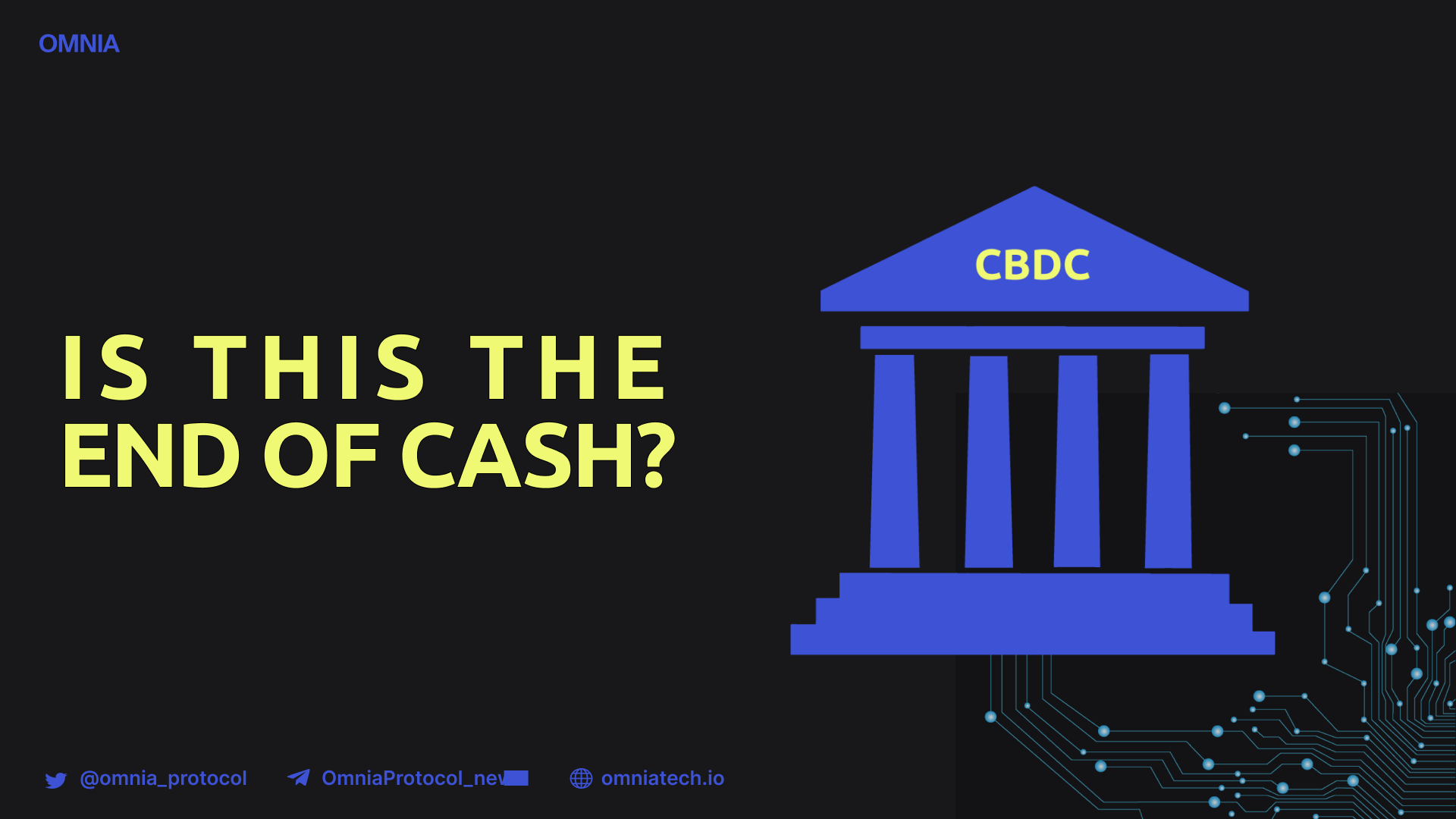 Central Bank Digital Currencies (CBDC) – The End of Cash?