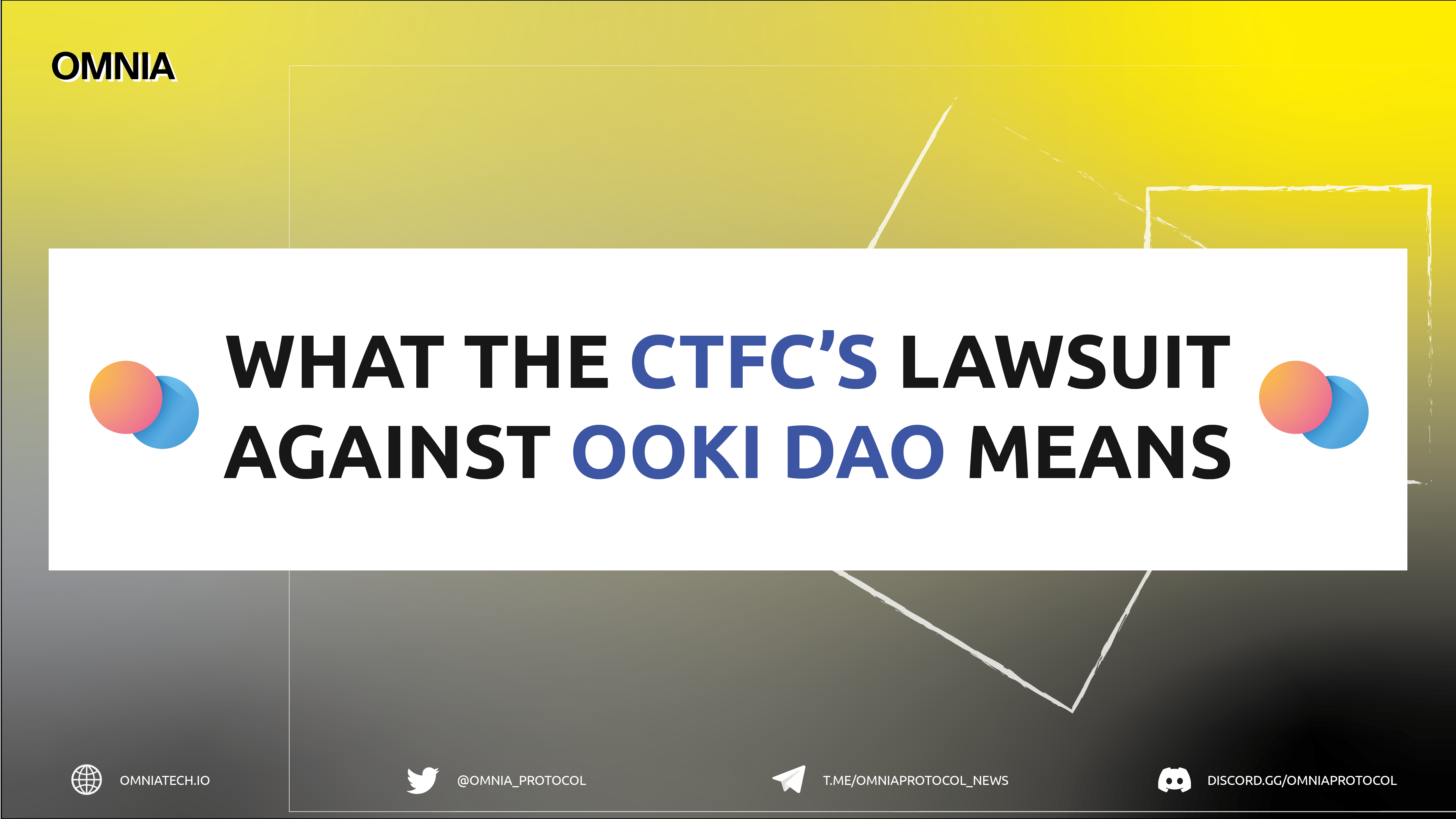 What the CFTC’s Lawsuit Against Ooki DAO Means
