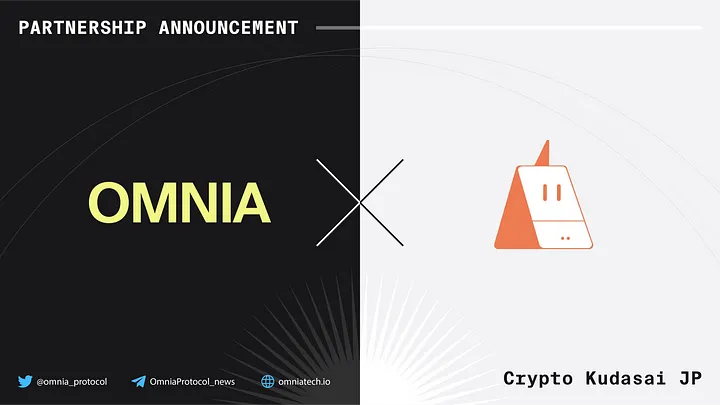 OMNIA Protocol partners with CryptoKudasaiJP to expand in Japan