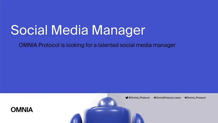 OMNIA Protocol is hiring: Social Media Manager