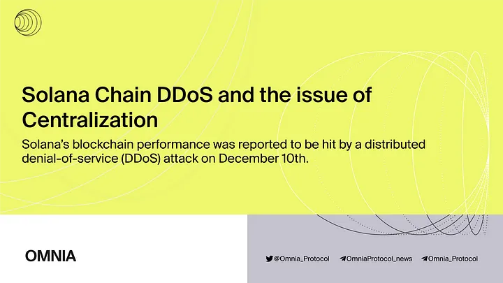 Solana Chain DDoS and the problem of Centralization