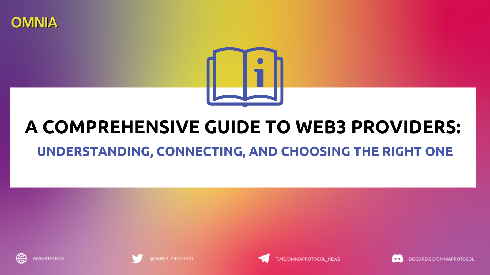 A Comprehensive Guide to Web3 Providers: Understanding, Connecting, and Choosing the Right One
