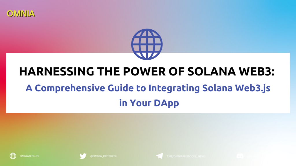 Solana Web3.js Guide: Building Powerful DApps On The Solana Blockchain