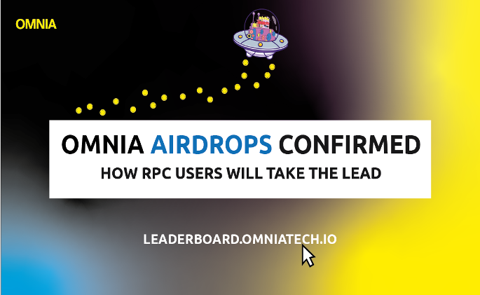 OMNIA Airdrops Confirmed: How RPC Users Will Take the Lead