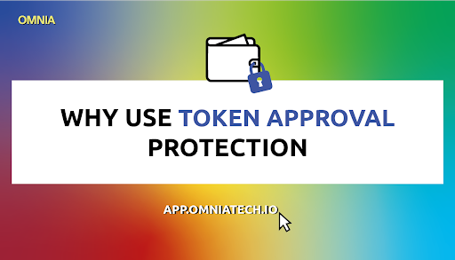 Why use Token Approval Protection